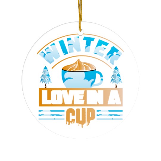 Winter Love in a Cup Ceramic Ornaments