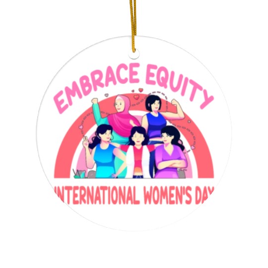 International Women's Day Embrace Equity Ceramic Ornaments