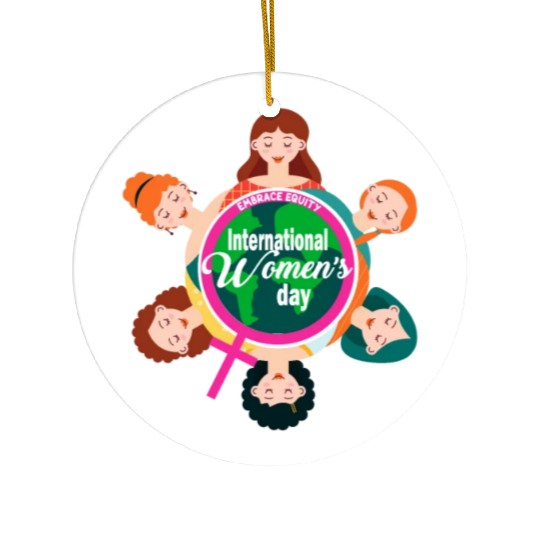 International Women's Day Theme 2023 Embrace Equit Ceramic Ornaments