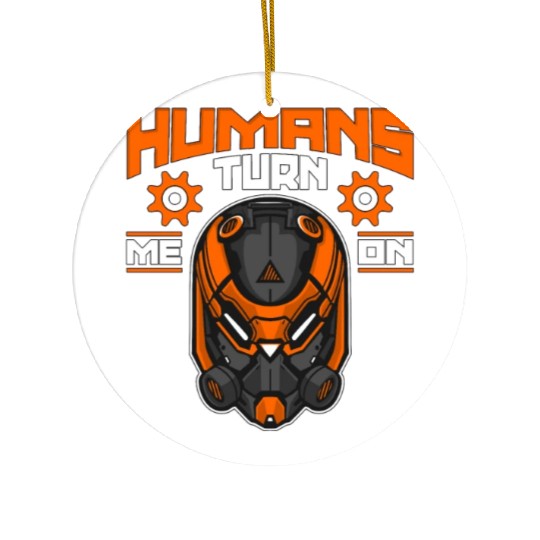 Robotics Humans Turn Me Robots Robotics Engineer Ceramic Ornaments