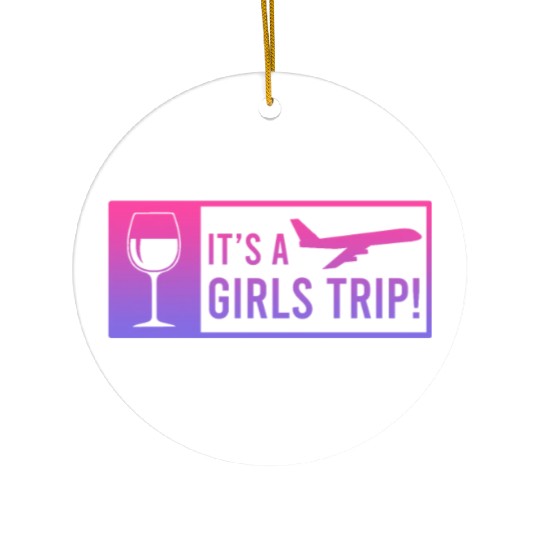 It's a Girls Trip Girls Vacation Spring Break Ceramic Ornaments