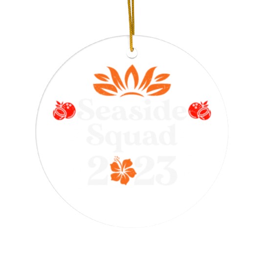 Seaside Squad 2023 Summer Vacation Spring Break Ceramic Ornaments