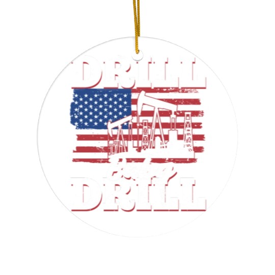 Oilfield Oil Drilling Us Flag Drill Baby Drill Ceramic Ornaments
