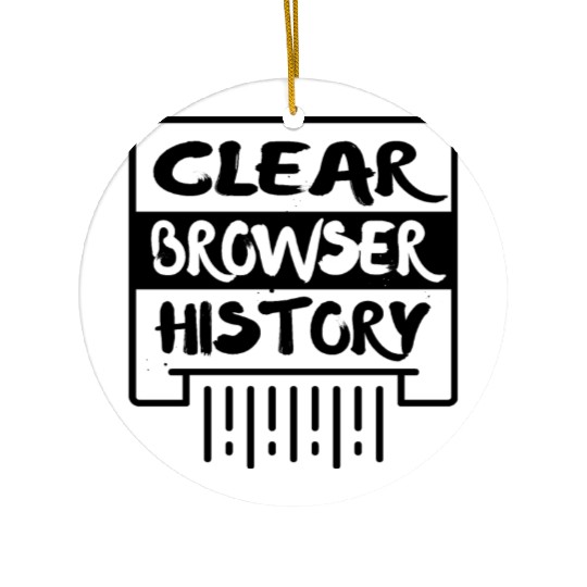 Clear Browser History Ceramic Ornaments