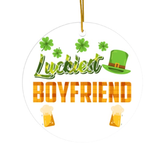 Luckiest Boyfriend Ever St. Patrick's Day Ceramic Ornaments