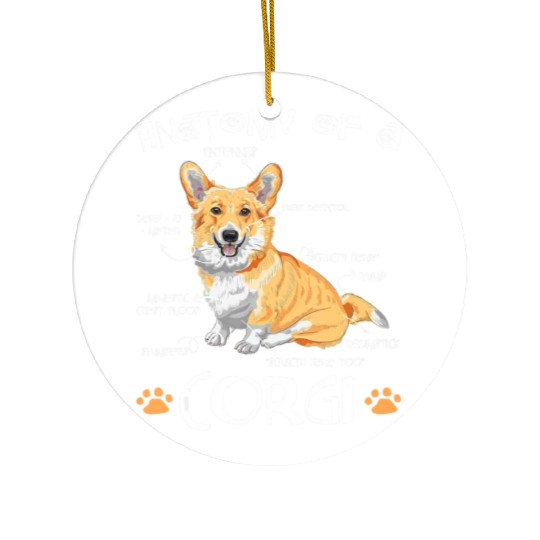 Anatomy Of A Corgi Funny Corgi Dog Lover Pet Owner Ceramic Ornaments
