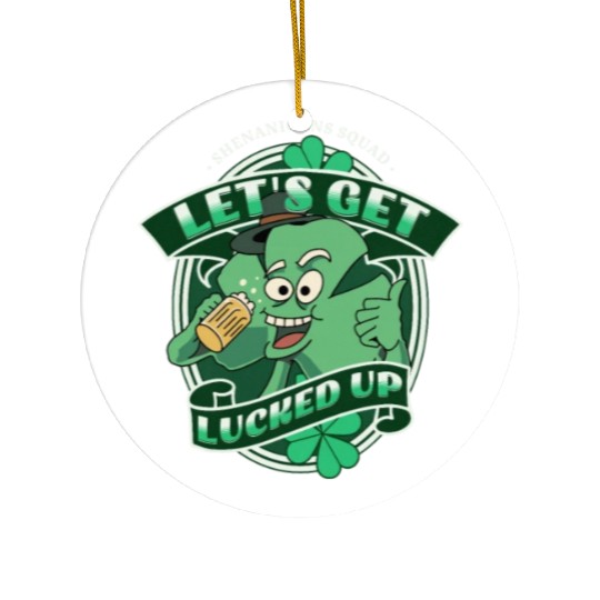 Lucked Up, Shenanigans Squad Beer Shamrock Drink Ceramic Ornaments