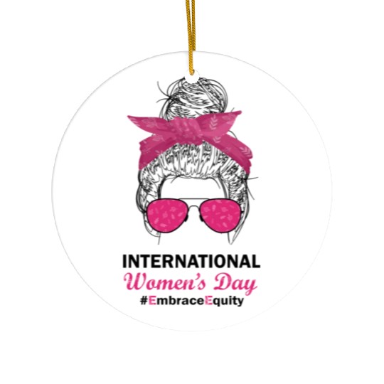 International Women's Day 2023 Embrace Equity Ceramic Ornaments