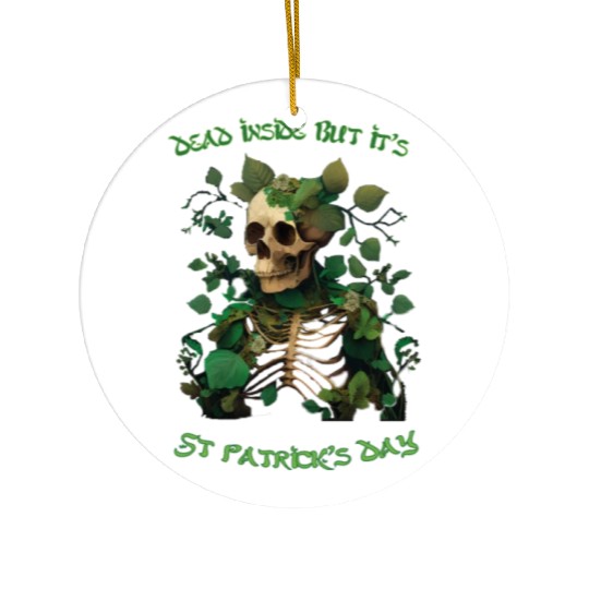 Dead inside but its St Patrick's Ceramic Ornaments