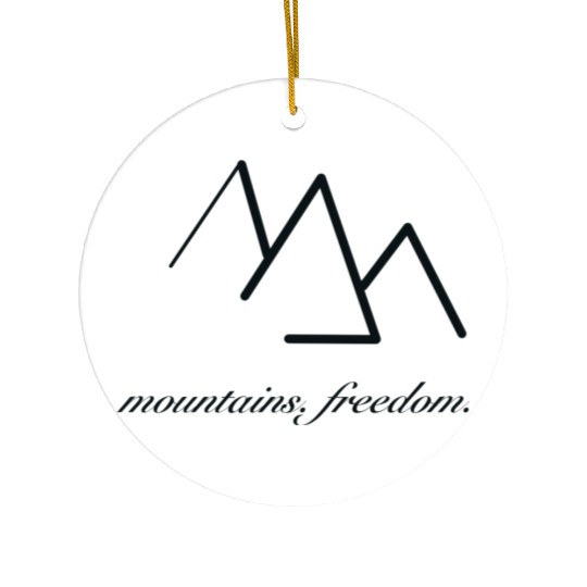 mountains. freedom. Ceramic Ornaments