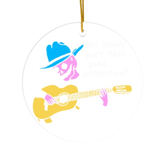 Boi Howdy Ain't That Some Depression? Apparel Ceramic Ornaments