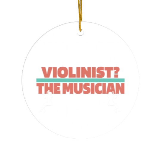Violin Violinist Hilarious Ceramic Ornaments