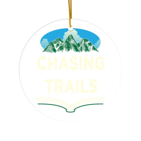 Chasing Trails Hiking Mountain Hiker Summit Wildli Ceramic Ornaments