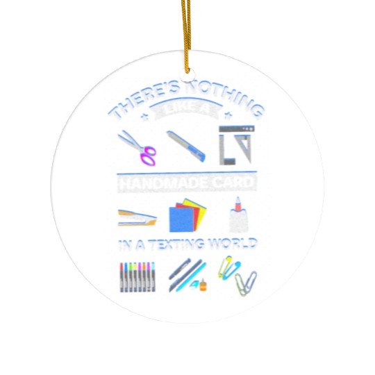Nothing Like Handmade Card in Texting Society Ceramic Ornaments