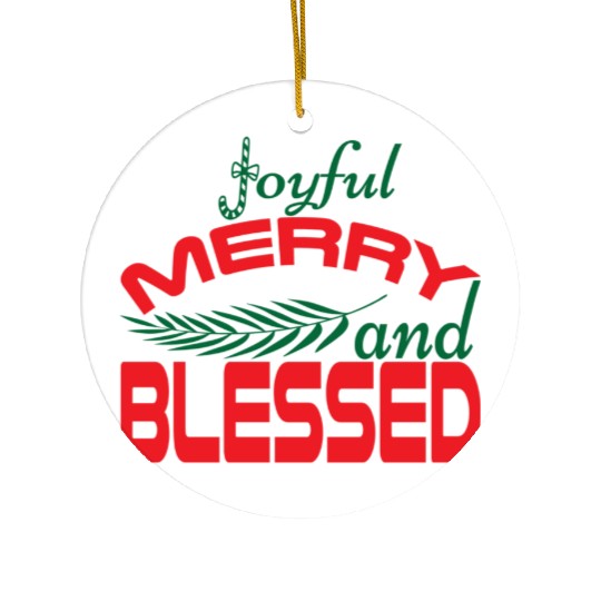joyful merry and blessed Ceramic Ornaments