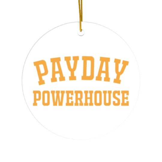 Payday Powerhouse Ceramic Ornaments