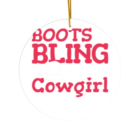 Boots And Bling It's A Cowgirl Thing Ceramic Ornaments