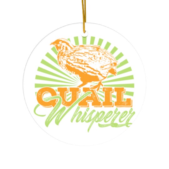 Quail Whisperer Farmer Farming Gift Ceramic Ornaments