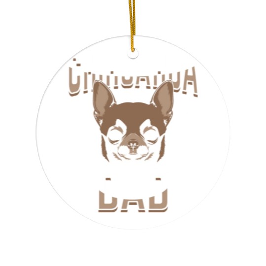 Chihuahua Dad Gift Ceramic Ornaments