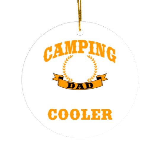 Funny Camping Dad Saying Summer Camp For Men Ceramic Ornaments
