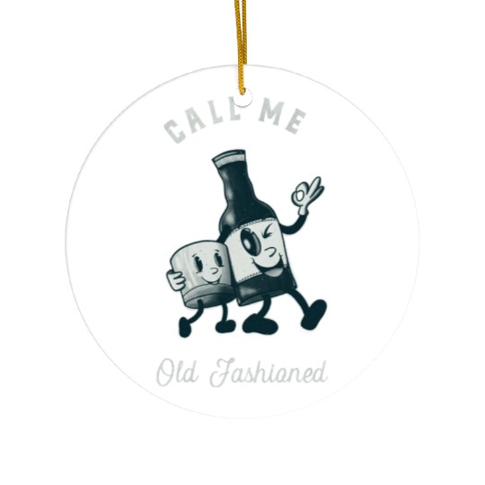 Bourbon Lover Call Me Old Fashioned Ceramic Ornaments