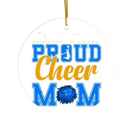 LOUD AND PROUD CHEER MOM Ceramic Ornaments