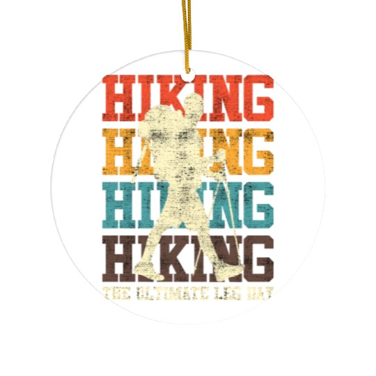 Wanderlust Ultimate Leg Day Mountain Fan Hiking Ceramic Ornaments