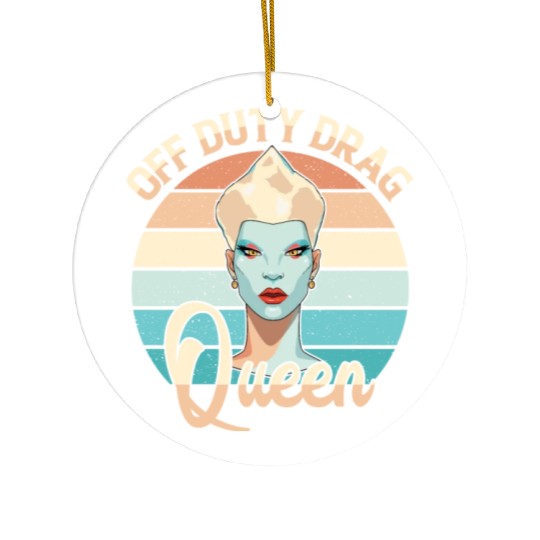 LGBTQ Off Duty Drag Queen Pride Ceramic Ornaments