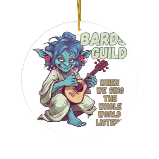 Bards Guild, We Sing Listens Ceramic Ornaments