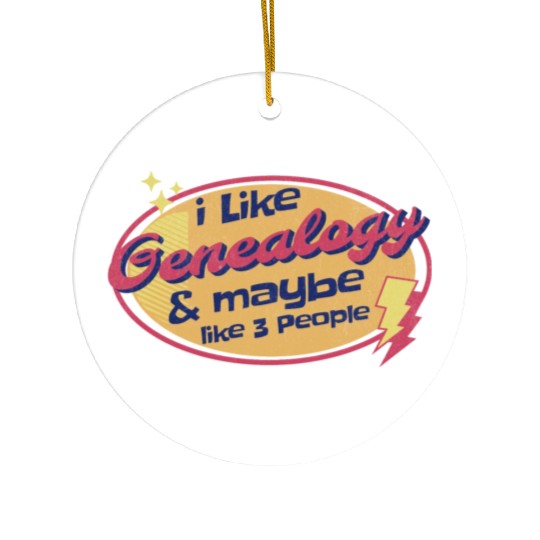 I like Genealogy and maybe like three People Ceramic Ornaments