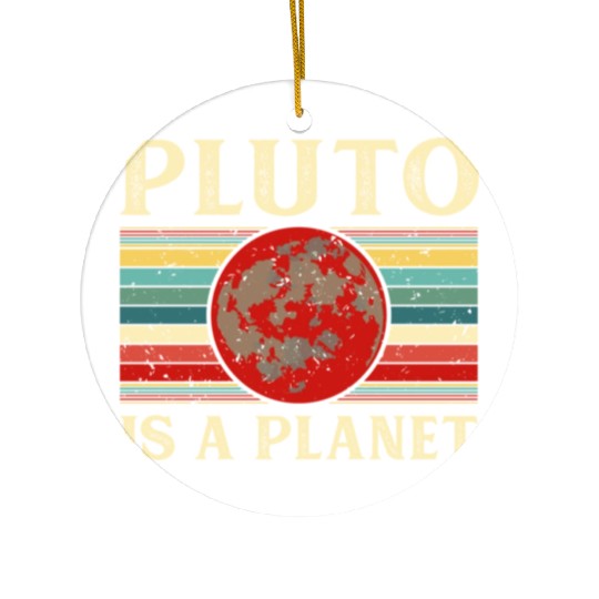 Pluto is a Planet Space Astronomy Science Geek Ceramic Ornaments