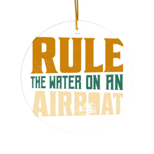 Rule The Water On An Airboat Propeller Swamp Hydro Ceramic Ornaments