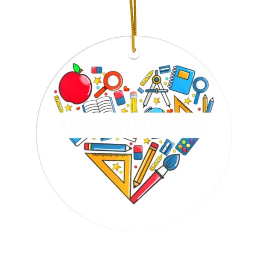 Teach Love Inspire Math Teacher Heart Back To Scho Ceramic Ornaments