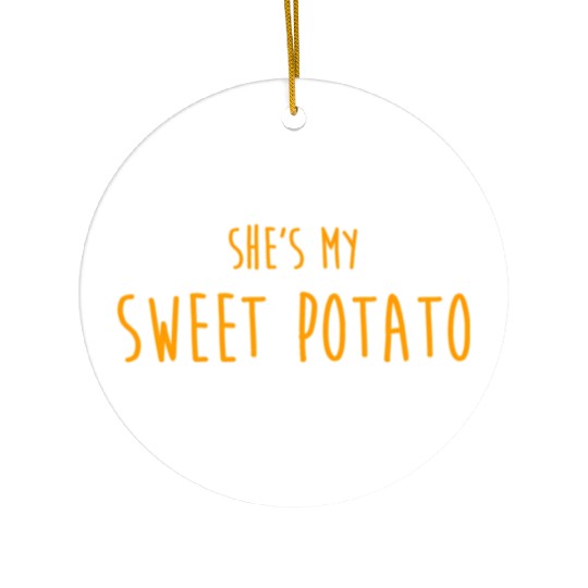 Shes My Sweet Potato For Him And Her Ceramic Ornaments