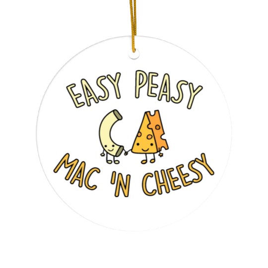 Easy Peasy Mac 'N Cheesy Ceramic Ornaments