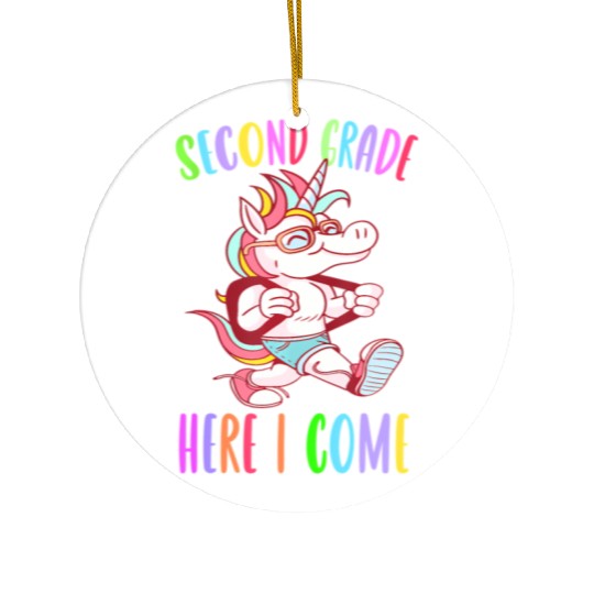 Second Grade Here I Come Unicorn Rainbow Back to S Ceramic Ornaments