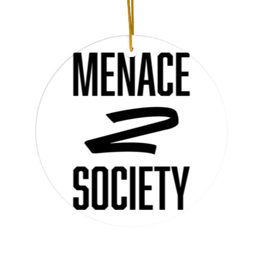 Genuine Menace To Society Ceramic Ornaments