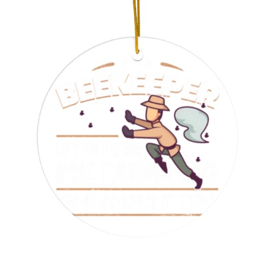 Beekeeper Joke Ceramic Ornaments