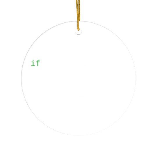 Python code | be awesome, not sad | programming Ceramic Ornaments