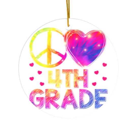 Tie Dye Peace Love 4th Grade Teacher Student Back Ceramic Ornaments