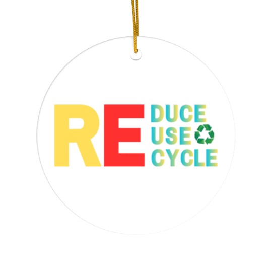 Save our planet Reduce reuse recycle Green life 1 Ceramic Ornaments