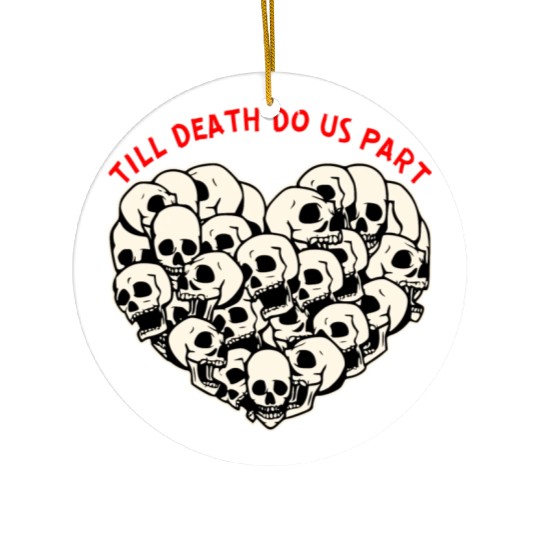 Till Death Do Us Part Skulls Heart ©WhiteTigerLLC Ceramic Ornaments