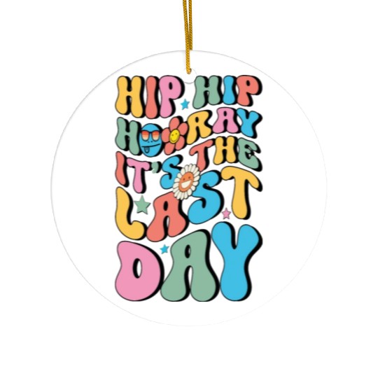 Last Day of School teacher Hello Summer Teacher Ceramic Ornaments