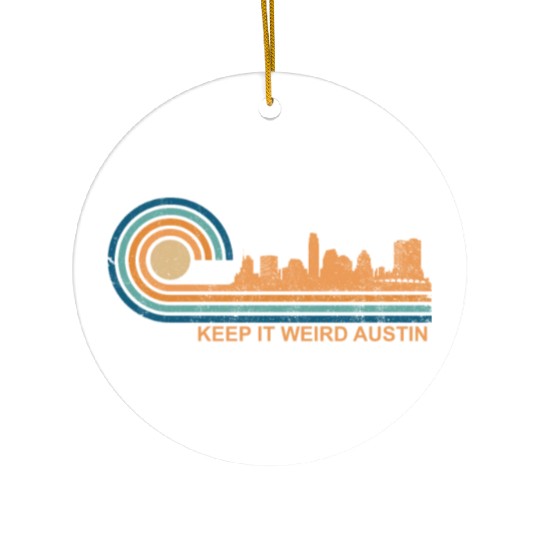 Keep It Weird Austin Texas Skyline Retro Austinkee Ceramic Ornaments