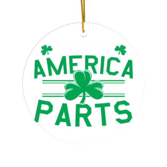 Made In America With Irish Parts Ceramic Ornaments