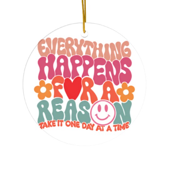 Everything Happen For A Reason Aesthetic Ceramic Ornaments