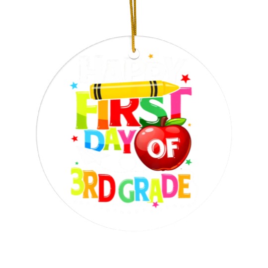 Happy First Day Of 3rd grade teacher team Third Ceramic Ornaments