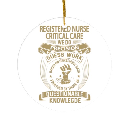 Registered Nurse Critical Care Ceramic Ornaments - We Do Pre
