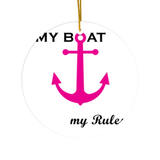 My Boat My Rules Female Captain Boating Sailing Ceramic Ornaments
