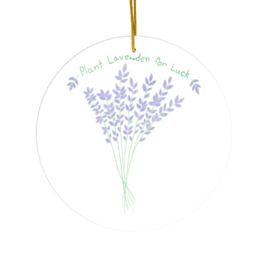Plant Lavender For Luck Ceramic Ornaments